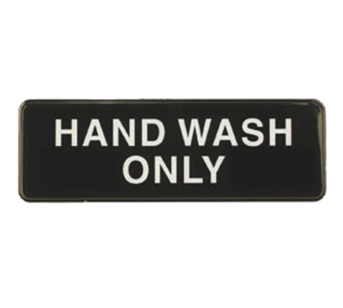 Picture of TableCraft Products 394554 Cash & Carry Sign 3" x 9" "Hand Wash Only"